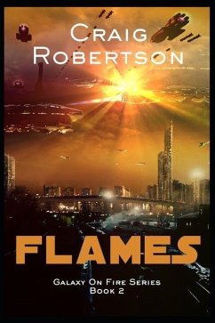 Flames: Galaxy On Fire, Book 2 - Robertson, Craig