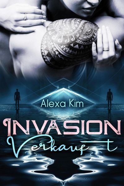 Invasion - Verkauft (eBook, ePUB) Invasion - Verkauft (eBook, ePUB)