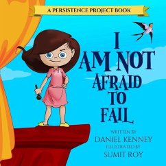 I Am Not Afraid To Fail - Kenney, Daniel