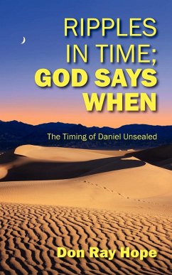 Ripples In Time; God Says When - Hope, Don Ray