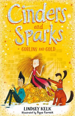 Cinders and Sparks: Goblins and Gold - Kelk, Lindsey