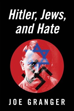 Hitler, Jews, and Hate - Granger, Joe