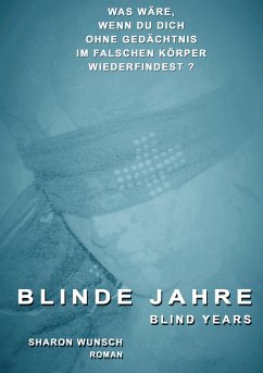 BLINDE JAHRE - Wunsch, Sharon