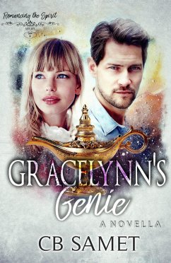 Gracelynn's Genie (Romancing the Spirit Series, #9) (eBook, ePUB) - Samet, Cb