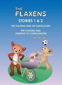 The Flaxens, Stories 1 and 2 - Neve, Eini