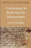 Corrections in Early Qur&#702;&#257;n Manuscripts