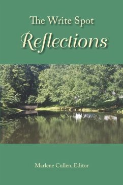 The Write Spot: Reflections - Cullen, Marlene