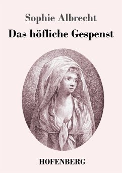 Das höfliche Gespenst - Albrecht, Sophie