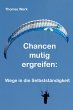 Chancen mutig ergreifen (eBook, ePUB) - Bild 1