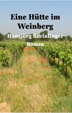 Eine Hütte im Weinberg (eBook, ePUB)