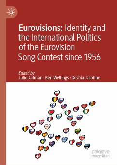 Eurovisions: Identity and the International Politics of the Eurovision Song Contest since 1956 (eBook, PDF)