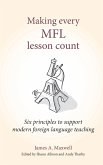 Making Every MFL Lesson Count (eBook, ePUB)