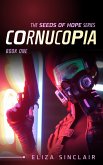 Cornucopia (Seeds of Hope, #1) (eBook, ePUB)