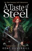 A Taste of Steel (Hollow, #3) (eBook, ePUB)