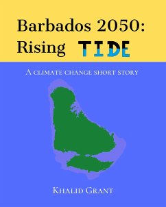 Barbados 2050: Rising Tide (eBook, ePUB) - Grant, Khalid