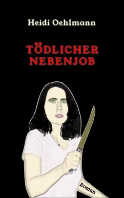 Tödlicher Nebenjob (eBook, ePUB) - Oehlmann, Heidi