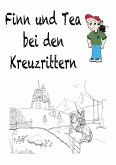 Finn und Tea bei den Kreuzrittern (eBook, ePUB)