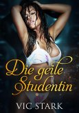 Die geile Studentin (eBook, ePUB)