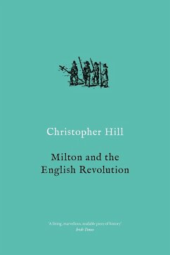 Milton and the English Revolution (eBook, ePUB) - Hill, Christopher