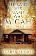 He Said His Name Was Micah (The Micah... - Bild 1
