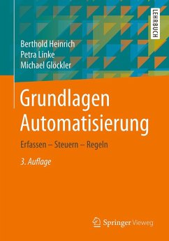 Grundlagen Automatisierung (eBook, PDF) - Heinrich, Berthold; Linke, Petra; Glöckler, Michael