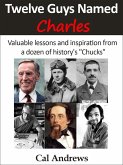 Twelve Guys Named Charles (eBook, ePUB)