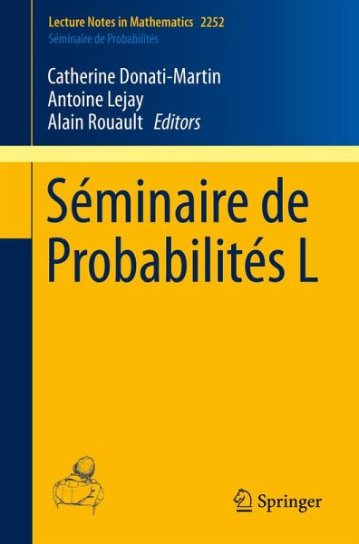 Séminaire de Probabilités L (eBook, PDF) Séminaire de Probabilités L (eBook, PDF)