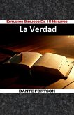 Estudios Biblicos De 15 Minutos: La Verdad (eBook, ePUB)