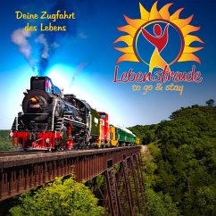 Deine Zugfahrt des Lebens (MP3-Download) - Bohl, Cathleen; Scharnbeck, Harald; Ehrensberger, Martin