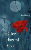 Bitter Harvest Moon (eBook, ePUB)
