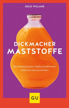 Dickmacher Maststoffe (eBook, ePUB) - Willand, Golo