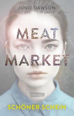Meat Market - Schöner Schein (eBook, ePUB) - Dawson, Juno