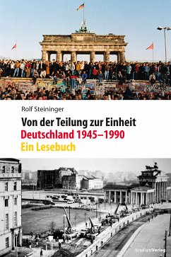 Von der Teilung zur Einheit. Deutschland 1945-1990 (eBook, ePUB) - Steininger, Rolf