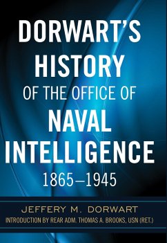 Dorwart's History of the Office of Naval Intelligence, 1865-1945 (eBook, ePUB) - Dorwart, Jeffery