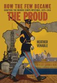 How the Few Became the Proud (eBook, ePUB)