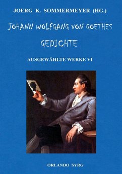 Johann Wolfgang von Goethes Gedichte (eBook, ePUB)