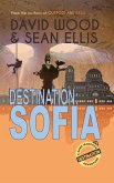 Destination: Sofia (Dane Maddock Destination Adventure, #3) (eBook, ePUB)