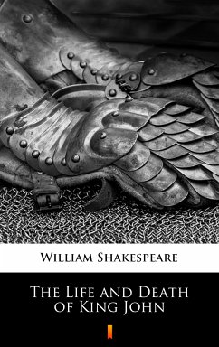 The Life and Death of King John (eBook, ePUB) - Shakespeare, William