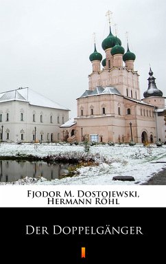 Der Doppelgänger (eBook, ePUB) - Dostojewski, Fjodor M.; Röhl, Hermann