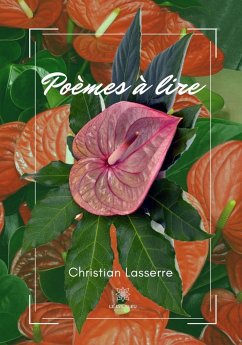 Poèmes à lire (eBook, ePUB) - Lasserre, Christian