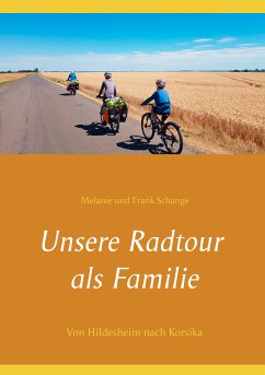 Unsere Radtour als Familie (eBook, ePUB)