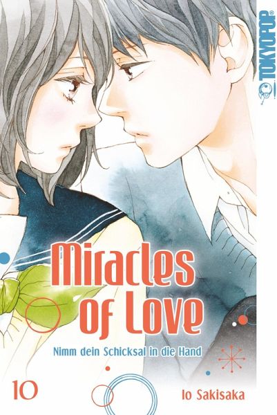 Miracles of Love - Nimm dein Schicksal in die Hand