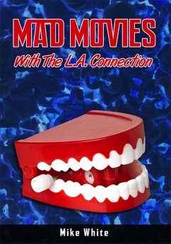 Cover Mad Movies with the LA Connection (eBook, ePUB)