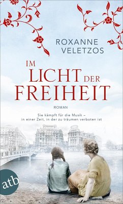 Im Licht der Freiheit (eBook, ePUB) - Veletzos, Roxanne