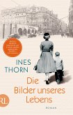 Die Bilder unseres Lebens (eBook, ePUB)