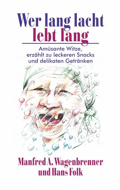 Wer lang lacht lebt lang (eBook, ePUB)