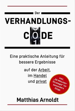 Der Verhandlungs-Code (eBook, ePUB) - Arnoldt, Matthias
