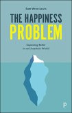 The Happiness Problem (eBook, ePUB) The Happiness Problem (eBook, ePUB)