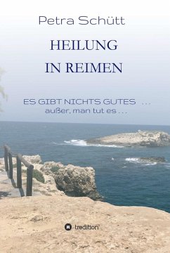 HEILUNG in REIMEN (eBook, ePUB) - Schütt, Petra