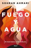 Fuego y agua (eBook, ePUB)